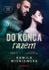 Do końca razem. Tom 3 