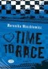 Time to race. Escape. Tom 1 