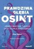 Prawdziwa głębia OSINT. Odkryj wartość danych Open Source Intelligence 