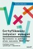 Certyfikowany inżynier wymagań. Opracowanie na podstawie planu nauczania IREB CPRE . Przykładowe py 