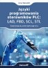 Języki programowania sterowników PLC: LAD, FBD, SCL, STL. Ćwiczenia dla początkujących 