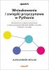 Wnioskowanie i związki przyczynowe w Pythonie. Nowoczesne uczenie maszynowe z wykorzystaniem bibliot 