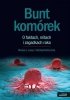 Bunt komórek. O faktach, mitach i zagadkach raka 