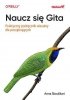 Naucz się Gita. Praktyczny podręcznik wizualny dla początkujących 
