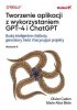 Tworzenie aplikacji z wykorzystaniem GPT-4 i ChatGPT. Buduj inteligentne chatboty, generatory treści 