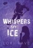 Whispers on Ice 