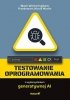 Testowanie oprogramowania z wykorzystaniem generatywnej AI 