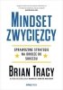 Mindset zwycięzcy. Sprawdzone strategie na drodze do sukcesu 