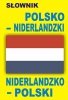 Słownik polsko-niderlandzki niderlandzko-polski 