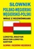 Słownik polsko-węgierski węgiersko-polski wraz z rozmówkami 