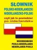 Słownik polsko-niderlandzki niderlandzko-polski czyli jak to powiedzieć po niderlandzku 