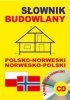 Słownik budowlany polsko-norweski norwesko-polski + CD (słownik elektroniczny) 