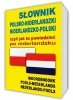 Słownik polsko-niderlandzki niderlandzko-polski czyli jak to powiedzieć po niderlandzku 