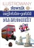 Ilustrowany słownik angielsko-polski dla młodzieży 