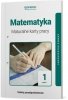 Matematyka 1. Szkoła ponadpodstawowa. Maturalne karty pracy. Część 1. Zakres rozszerzony 