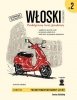 Włoski w tłumaczeniach. Gramatyka 2. Wydanie 2 + kod MP3 