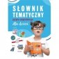 Słownik tematyczny języka angielskiego dla dzieci. Wydawnictwo Ibis 