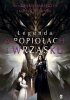 Legenda o popiołach i wrzasku. Tom 1 