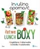Insulinooporność. Łatwe lunchboxy 