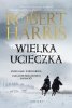 Wielka ucieczka. Wydawnictwo Albatros 