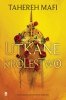 Utkane królestwo. Tom 1 