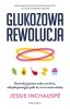 Glukozowa rewolucja 