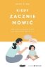 Kiedy zacznie mówić. Poradnik logopedyczny dla rodziców dzieci 03 