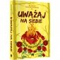 Uważaj na siebie 