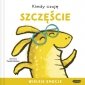 Kiedy czuję szczęście. Wielkie emocje 