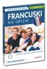 Francuski nie gryzie! Innowacyjny kurs od podstaw 