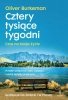 Cztery tysiące tygodni. Czas na twoje życie 