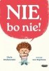 Nie, bo nie 