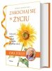 Zakochaj się w życiu. Wydawnictwo Feeria 