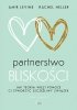 Partnerstwo bliskości. Jak teoria więzi pomoże ci stworzyć szczęśliwy związek 