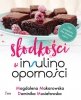 Słodkości w insulinooporności. Wydanie II 