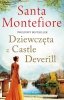 Dziewczęta z Castle Deverill. Kronika Deverillów. Tom 2 