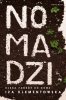 Nomadzi. Długa podróż do domu 