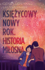 Księżycowy Nowy Rok. Historia miłosna 
