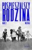 Pospieszalscy. Rodzina 