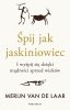 Śpij jak jaskiniowiec. I wyśpij się dzięki mądrości sprzed wieków 
