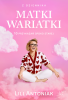 Z dziennika matki wariatki. 10 przykazań Spoko Starej 