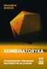 Kombinatoryka. Rozszerzony program matematyki w liceum 