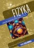 Fizyka. Zbiór zadań maturalnych 