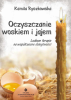 Oczyszczanie woskiem i jajem 