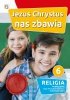 Religia. Szkoła podstawowa klasa 6. Jezus Chrystus nas zbawia. Podręcznik. Gaudium 