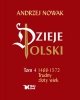 Dzieje Polski. Tom 4. Trudny złoty wiek 1468-1572 
