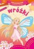 Maluszkowe malowanie. Wróżki 