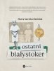 Ostatni Białystoker 