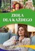 Zioła dla każdego 