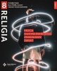 Religia. Szkoła podstawowa klasa 8. Mocą Ducha Świętego zmieniamy świat. Podręcznik z ćwiczeniami cz 